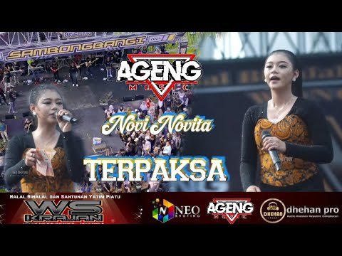 Ageng Music || Terpaksa || Novi Novita || Dhehanpro || WS Krajan Sambongnangi Grobogan