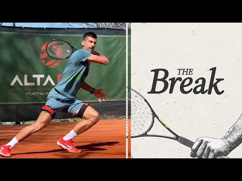 Novak Djokovic and Elina Svitolina prepare for the clay | The Break