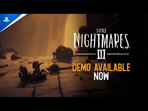 Little Nightmares III - Demo Available Now | PS5 & PS4 Games