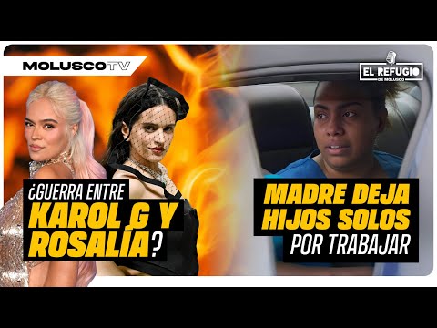 Karol G y Rosalía en Gu3rra?/ Madre deja hijos solos por trabajar para ellos/ DY cobra por predicar?