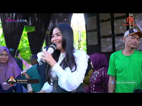 DILEMA BATIN - DIAN ANIC |  ANICA NADA 07 OKTOBER 2025 | JUNTIKEDOKAN | JUNTINYUAT | INDRAMAYU