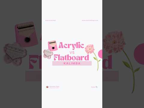 Acrylic vs Flatboard Kalimba – Which One Should You Get?