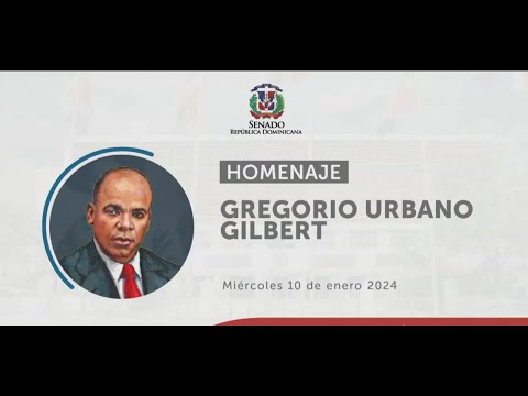 #HTVLive Canal 52 Homenaje a Gregorio Urbano Gilbert. Senado de la República Dominicana