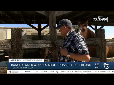 Ranch owner worries about possible Superfund