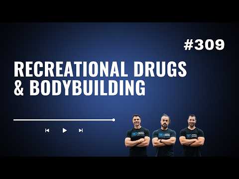 3DMJ Podcast #309: Recreational Drugs & Bodybuilding
