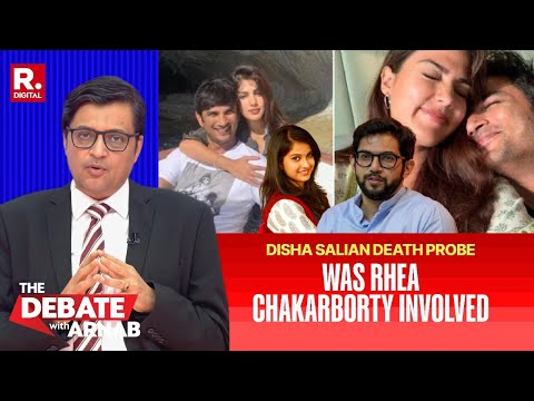 Only On Debate: Arnab Reveals Rhea Chakraborty Was In Touch With Aaditya Thackeray |SSR-DISHA MURDER