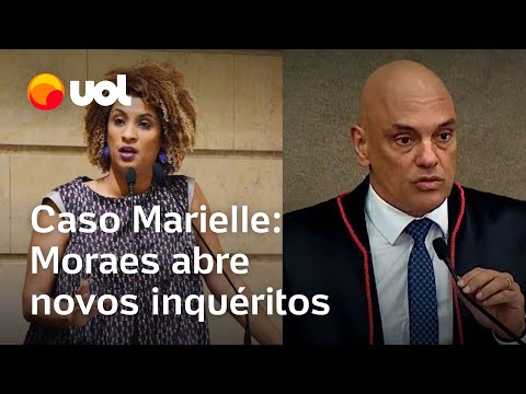 Moraes abre novos inquéritos para apurar obstrução de Justiça e corrupção no caso Marielle