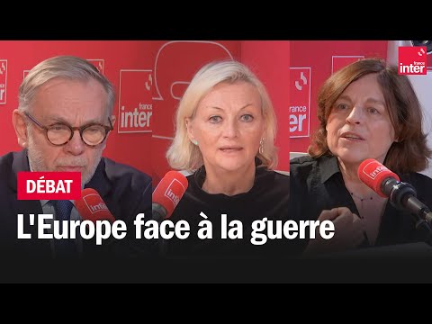 Marie Mendras x Jean-Dominique Merchet x Marion Van Renterghem : L'Europe face à la guerre