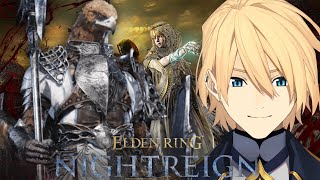 【ELDEN RING NIGHTREIGN】アプデ前ラスト！デカ犬を倒す硬鳥 【岸堂天真/ホロスターズ】