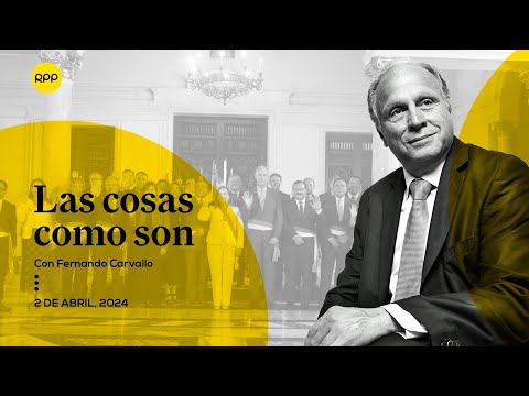 Cambios ministeriales y nuevos aires en el Gobierno | Las cosas como soncon Fernando Carvallo