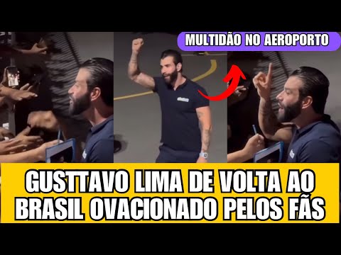 Gusttavo Lima de VOLTA ao Brasil é OVACIONADO pelo PÚBLICO após toda CONFUSÃO na semana