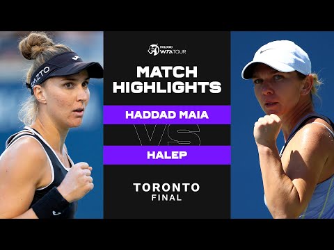 Beatriz Haddad Maia vs. Simona Halep | 2022 Toronto Final | WTA Match Highlights