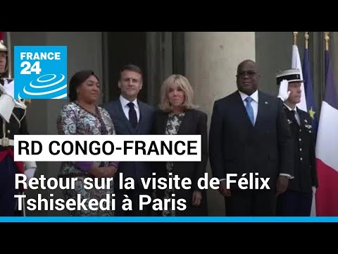 RDCongo-France : retour sur la visite de Félix Tshisekedi à Paris • FRANCE 24