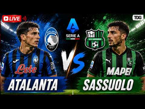 Atalanta vs Sassuolo LIVE Today | <strong>Serie</strong> <strong>A</strong> 2026-27 | Live Score, Goals &amp; Updates