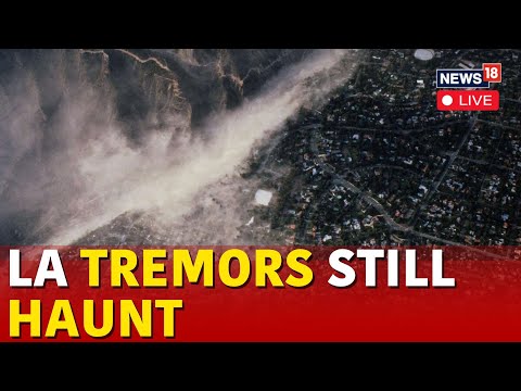 Earthquake In Los Angeles LIVE | The Weird Way Los Angeles Basin Alters Earthquakes | News18 | N18G