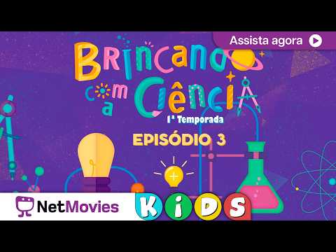 🧸​ Brincando com a Ciência - Ep. 03 - Por Que Precisamos Usar Óculos? 🧸 | NetMovies Kids