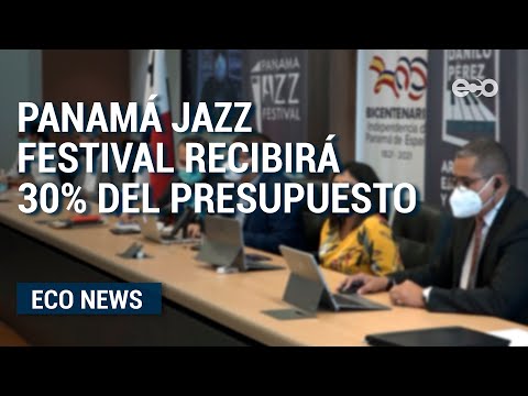 Panama Jazz Festival recibirá solo 30% de presupuesto habitual por pandemia | ECO News