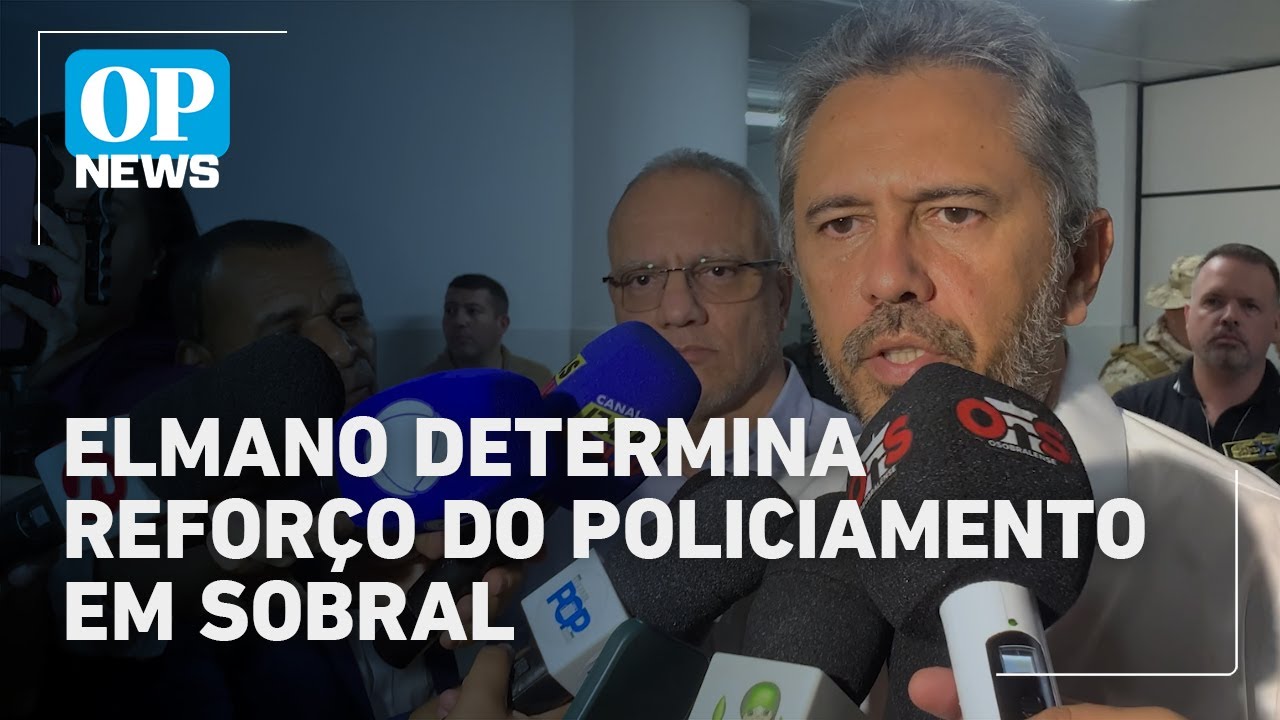 Elmano determina reforço policial e cúpula de segurança em Sobral após ataque à escola | OP News