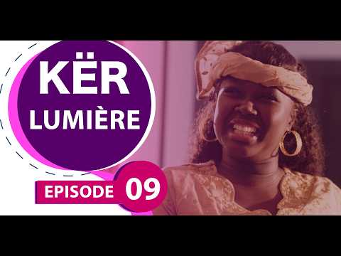 Série - Kër Lumière - saison 1 - Épisode 09