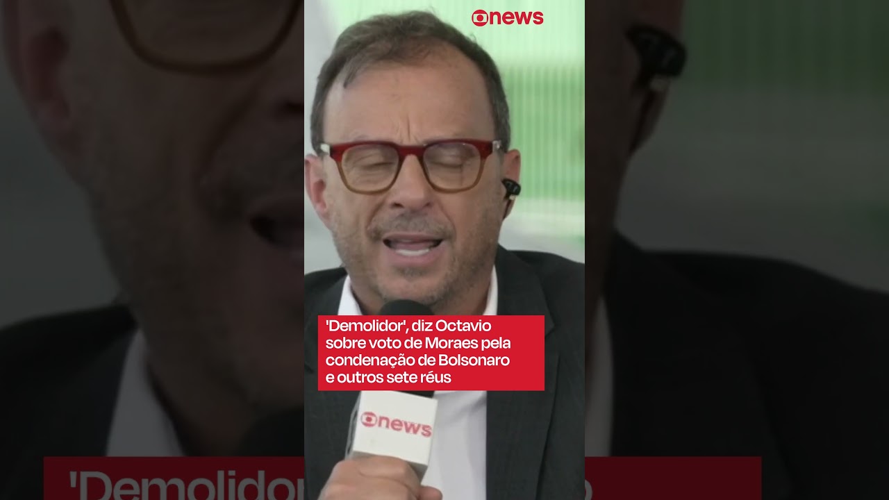 Voto de Moraes pela condenação de Bolsonaro e mais 7 foi demolidor diz Octavio Guedes