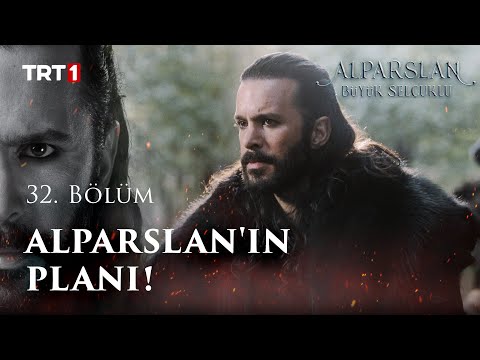 Alparslan'ın Planı - Alparslan: Büyük Selçuklu 32. Bölüm