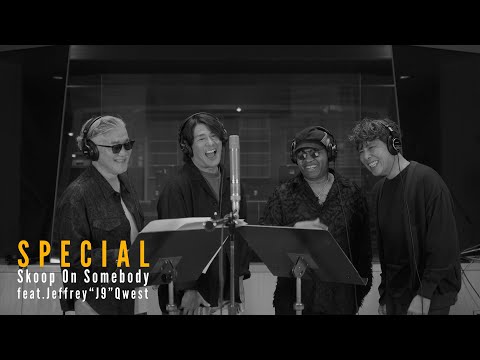 Skoop On Somebody「SPECIAL」Teaser (@skoop_jp)