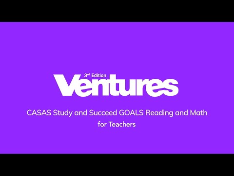 How-to Video - Study and Succeed CASAS GOALS Reading and Math for
teachers