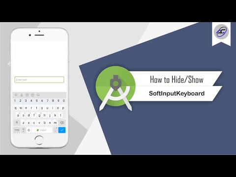 How to Hide/Show Soft Keyboard Programmatically in Android Studio | SoftKeyboard | Android Coding