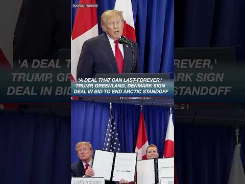 'A deal that can <strong>last</strong> forever,' Trump, Greenland, Denmark sign deal in bid to <strong>end</strong> Arctic sta