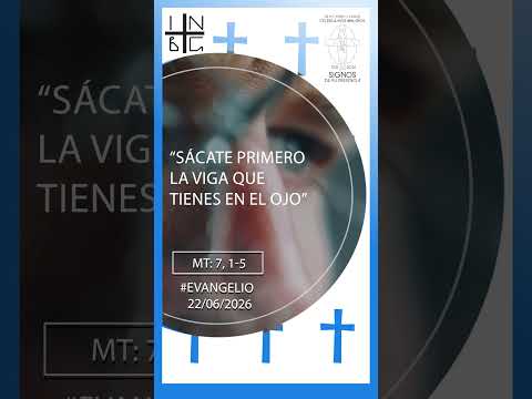 “Sácate primero la viga que tienes en el ojo.” (san Mateo: 7, 1-5)