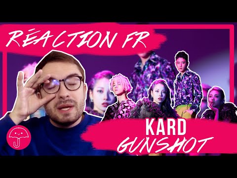 Vidéo "Gunshot" de KARD / KPOP RÉACTION FR - Monsieur Parapluie                                                                                                                                                                                                     