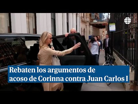 Los abogados de Juan Carlos I rebaten los once argumentos de acoso de Corinna en la corte británica