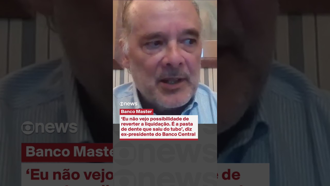 ‘É a pasta de dente que saiu do tubo’, diz ex-presidente do BC sobre Banco Master