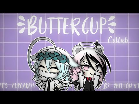 Buttercup - meme - Gacha Life [ collab ]