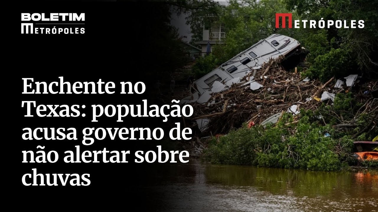 Enchente no Texas população acusa governo de não alertar sobre chuvas