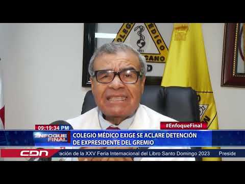 Colegio Médico exige se aclare detención de expresidente del gremio