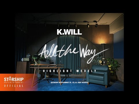 케이윌 (K.will) 'All The Way' Highlight Medley