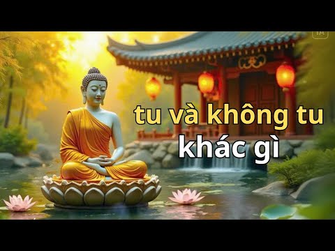 phật giáo tìm hiểu về người tu và người không tu