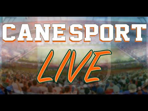 CaneSport Rewind: CaneSport Live