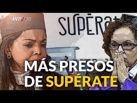 Continúan Los Detenidos Por Fraude Tarjeta Supérate | Antinoti Segmentos