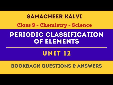 Periodic classification of elements | Unit 12  | Class 9 | Chemistry | Science | Samacheer Kalvi