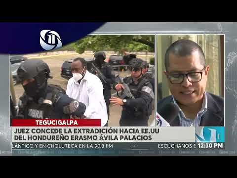 ON MERIDIANO l Juez concede la extradición hacia E.U.A del hondureño Erasmo Ávila