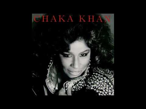 Chaka Khan - Got To Be There