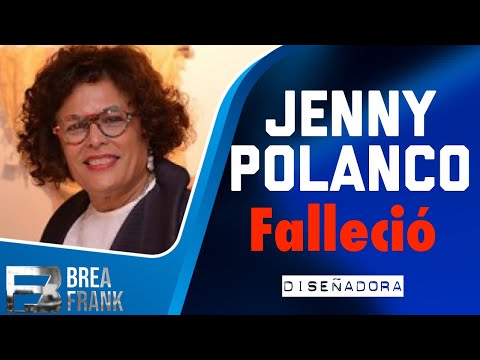 Muere Diseñadora Jenny Polanco en Republica Dominicana