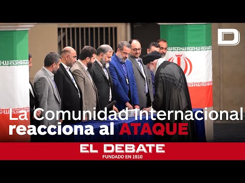 La Comunidad Internacional reacciona al ataque con misiles de Irán a Israel