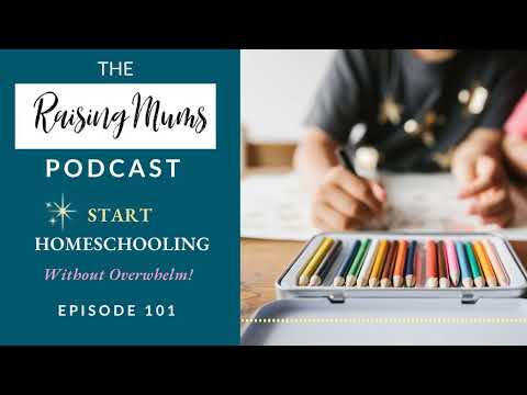 Starting Homeschooling Without Overwhelm