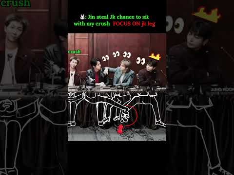 Jin steal Jungkook chance just sit with his crush