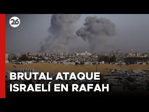 MEDIO ORIENTE | Varios muertos tras un nuevo ataque israelí en Rafah