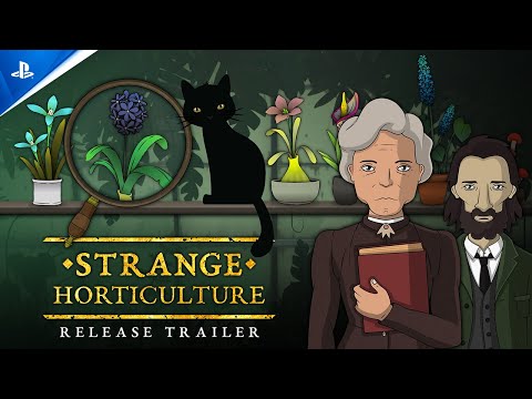 Strange Horticulture - Launch Trailer | PS5 & PS4 Games