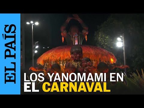 BRASIL | La comparsa de los yanomami en el Carnaval de Río de Janeiro | EL PAÍS
